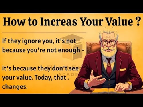 How to Increase Your Value ? || Learn English Through Motivational Lessons 🔥 || Improve Your English