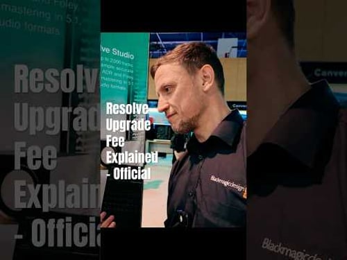 Upgrade Fee Explained - Official #davinciresolve20