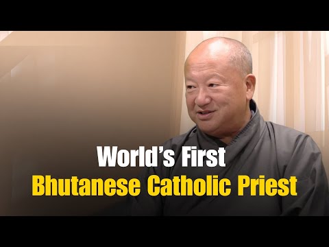 Meet the Worldโs First Bhutanese Catholic Priest
