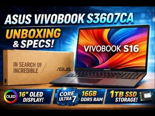 📦 Unboxing & Specs Overview with Device Manager – ASUS Vivobook S3607CA SH069W
