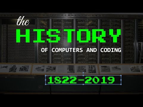 The AMAZING History of Computers, Programming, and Coding