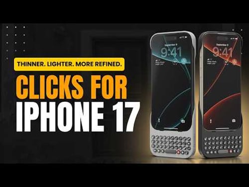 Clicks for iPhone 17: thinner, lighter, more refined.