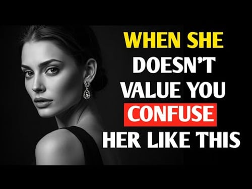 This Is What Hurts a Woman Most When She Stops Valuing You | Stoicism