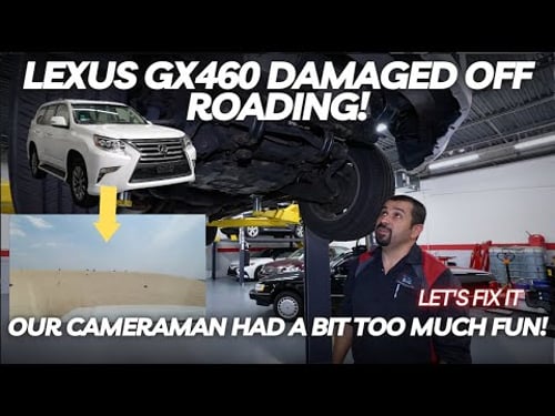 Lexus GX460 Off Road Damage | Our Cameraman Had a Bit Too Much Fun! Let's Fix It!