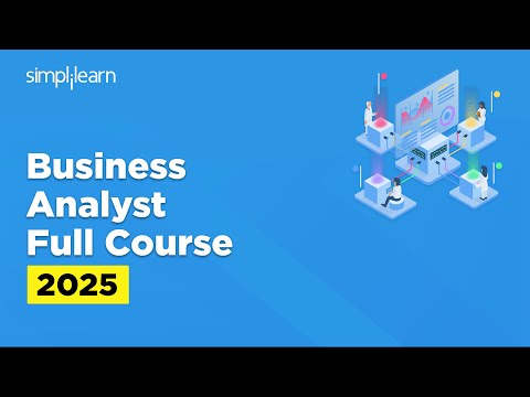 Business Analyst Full Course 2026 | Business Analytics Tutorial For Beginners | Simplilearn