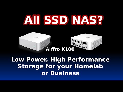 Aiffro K100 All SSD NAS. Low Power, High Performance!
