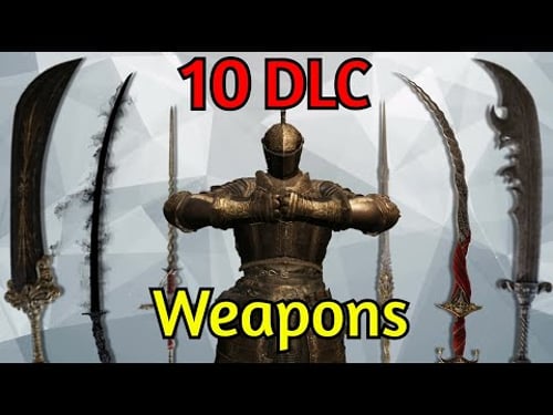 Chad's Top 10 Elden Ring DLC weapons