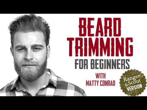BEARD TRIMMING FOR BEGINNERS with Matty Conrad