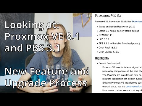 Looking at the new features in Proxmox VE 8.1 and PBS 3.1 and upgrade process