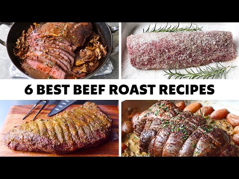 6 Best Beef Roast Recipes | Food Wishes