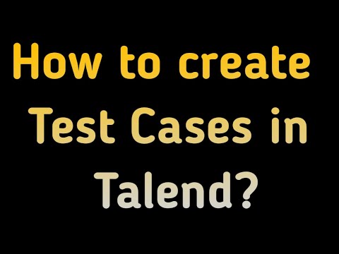 How to create Test Cases in Talend? | ETL Talend | Test Cases For ETL Testing | Talend Solutions