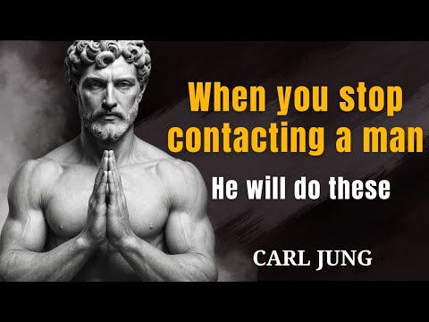 When You Stop Contacting A Man, This Is What He Will Do | Carl Jung