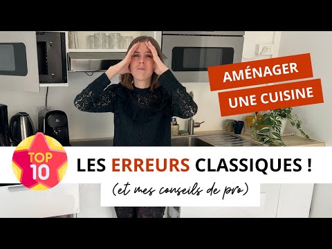 Aménager une cuisine : les erreurs classiques