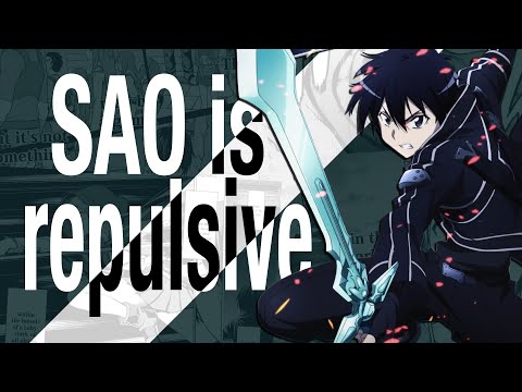 Sword Art Online is Repulsive