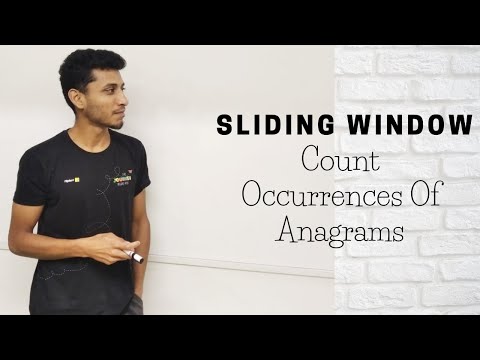 Count Occurrences Of Anagrams | Sliding Window