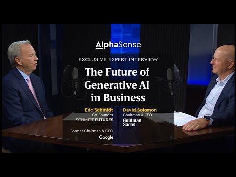 Exclusive Q&A: Eric Schmidt and David Solomon on the Future of Generative AI | Stream by AlphaSense