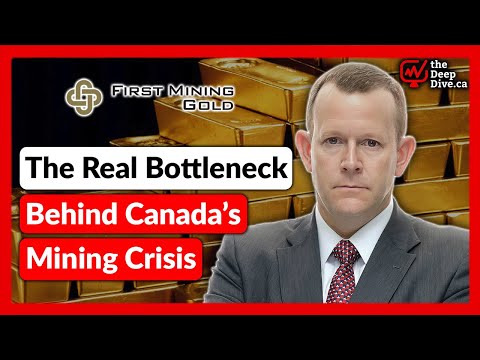 Why Canada Has So Few Projects That Can Be Built Before 2030 | Dan Wilton - First Mining