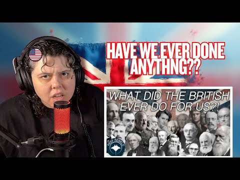 AMERICAN Reacts to What Did the British Ever Do For Us?