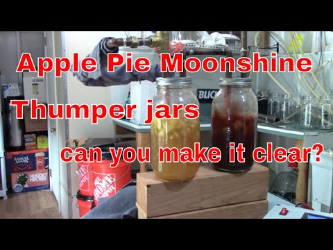 Can you make Clear Apple pie Moonshine? Use Thumper Jars?