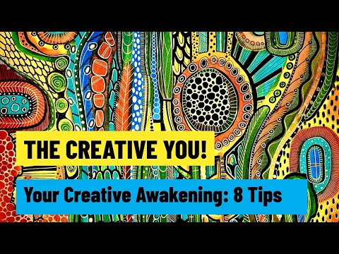 THE CREATIVE YOU!Your Creative Awakening: 8 Tips