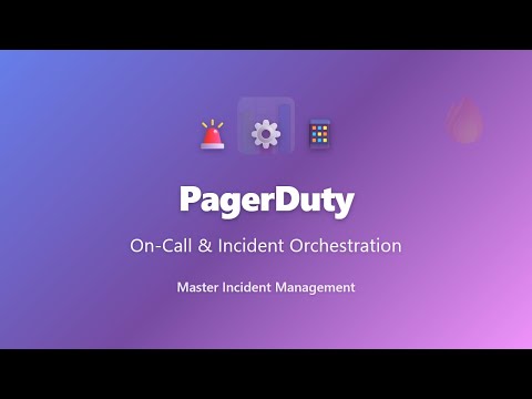 PagerDuty Guide: On-Call & Incident Management Best Practices