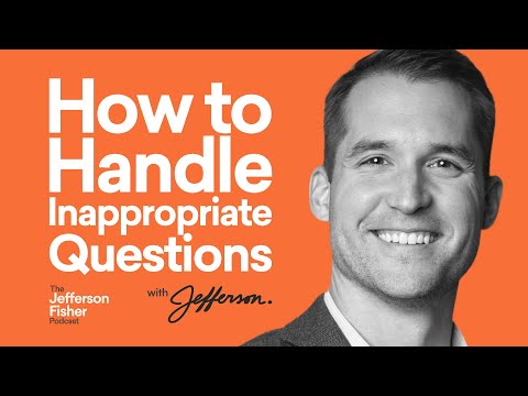 Responding to Inappropriate Questions: What to Say without Getting Defensive