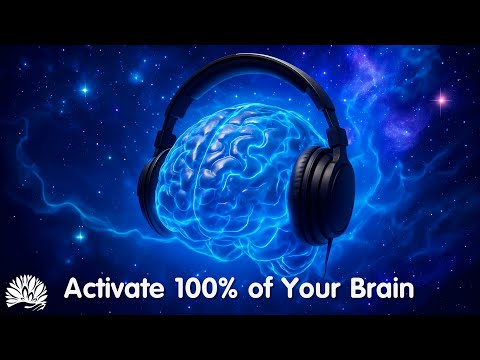 Activate 100% of Your Brain - Awaken Your Higher Mind, Increase Brain Power, Improve Intelligence