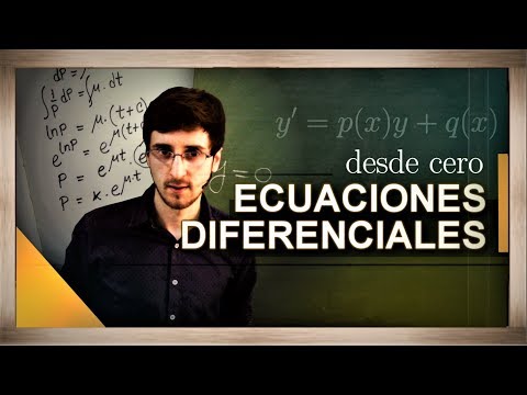 ECUACIONES DIFERENCIALES desde cero