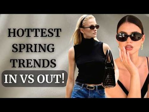 What’s IN & OUT: The Biggest Spring 2026 Fashion Trends