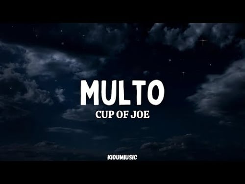 Multo - Cup of Joe (Lyrics)