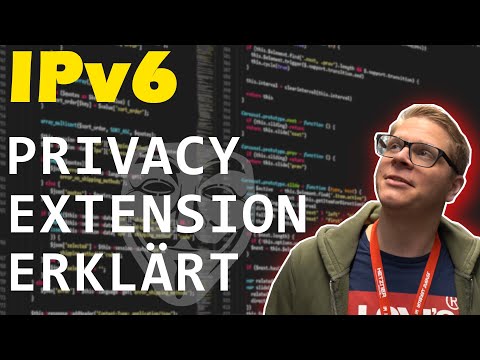 IPv6 Privacy Extensions erklärt. Schütze jetzt besser deine Identität !