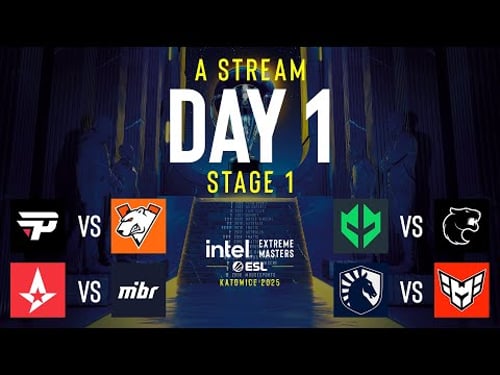 IEM Katowice 2025 - Day 1 - Stream A - FULL SHOW