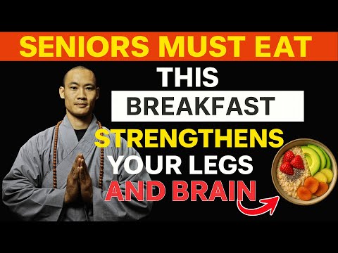 Seniors: The 5 Breakfasts That Keep Your Legs Moving and Your Mind Sharp | Shi Heng Yi