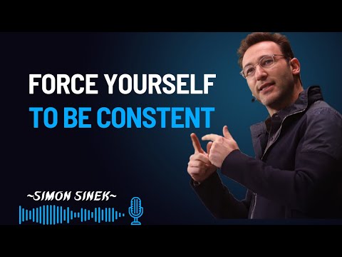 Force Yourself to Be Consistent || SIMON SINEK BEST POWERFUL MOTIVATIONAL SPEECH ||