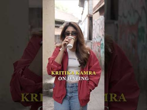 Kritika Kamra Opens Up On Dating Life | The Urban Guide
