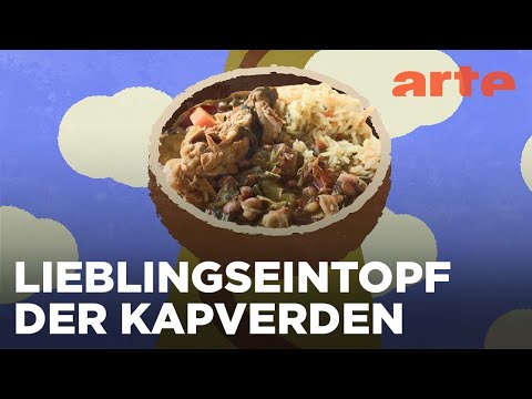 Kapverden: Feijoada | Küchen der Welt | ARTE Fernweh