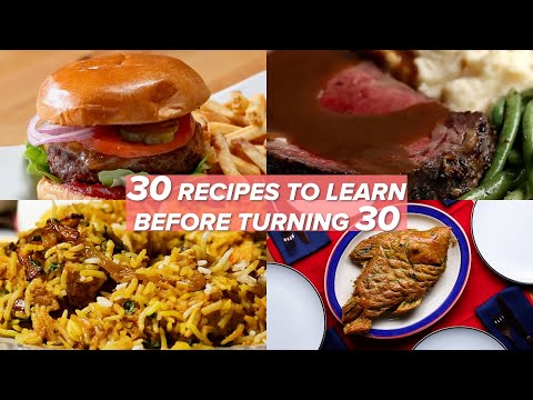 30 Recipes To Learn Before Turning 30