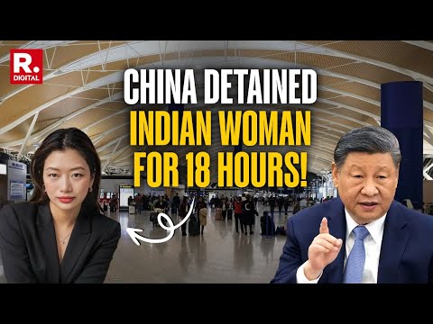 'Arunachal NOT India': Woman From Arunachal Pradesh Detained For 18 Hrs at China's Shanghai Airport
