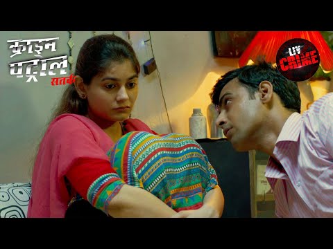 एक Case ने खोला Human Trafficking का सारा पेंच | Crime Patrol | Stalking | Full Episode