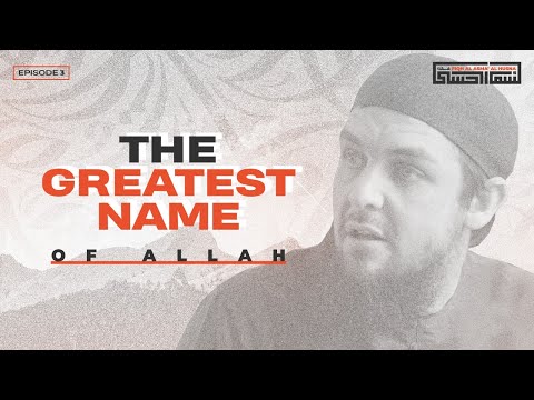 Allah's Greatest Name: The Key to Answered Du'a | Names & Attributes of Allah #3 | Ust. Tim Humble