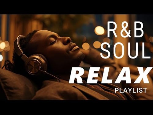 Relaxed R&B/SOUL--Playlist of relaxed and smooth R&B for studying, working, relaxing Voll.0036