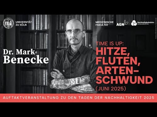 Dr. Mark Benecke // Time is up: Hitze, Fluten, Artenschwund