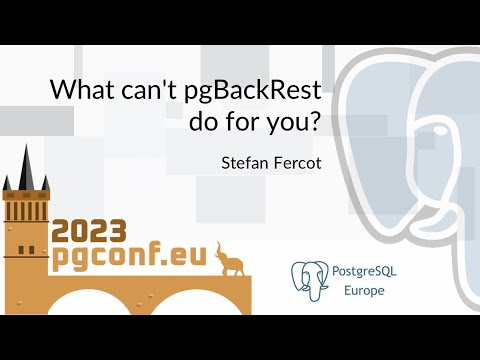 Stefan Fercot: What can't pgBackRest do for you? (PGConf.EU 2023)