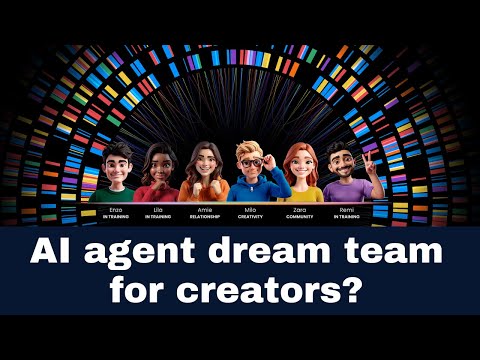 AI agents = dream team for creators?