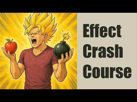 Effect Crash Course