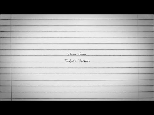 Taylor Swift - Dear John (Taylor's Version) (Lyric Video)