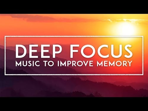 Study Music For Stress Relief - Deep Focus Music To Improve Memory And Concentration While Working