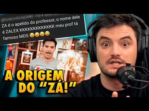 A ORIGEM DO ZÁ