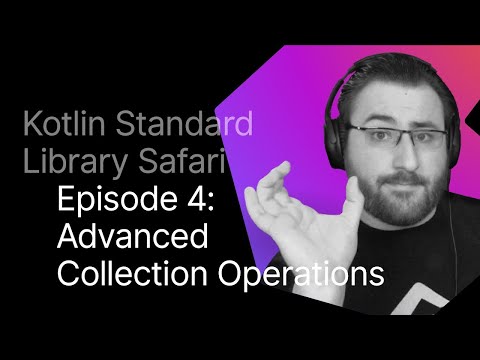 Kotlin Advanced Tutorial: Collection Operations