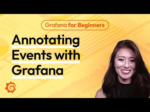 Annotating Events with Grafana | Grafana for Beginners Ep. 10